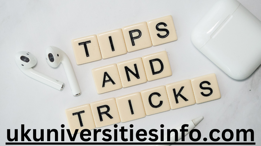 Navigating the UK University Application Process: Tips and Tricks